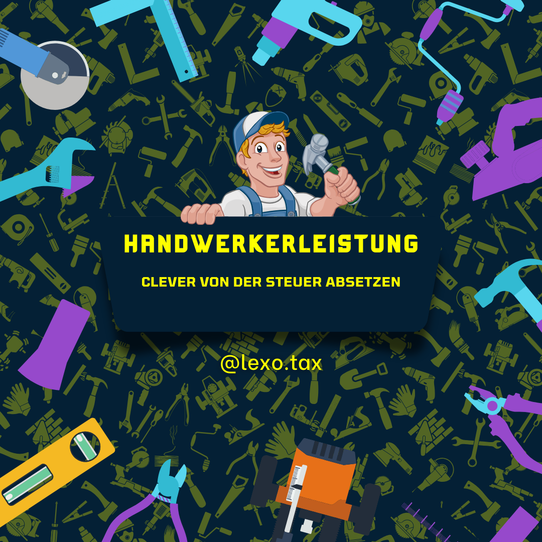 Handwerkerleistung und Steuern