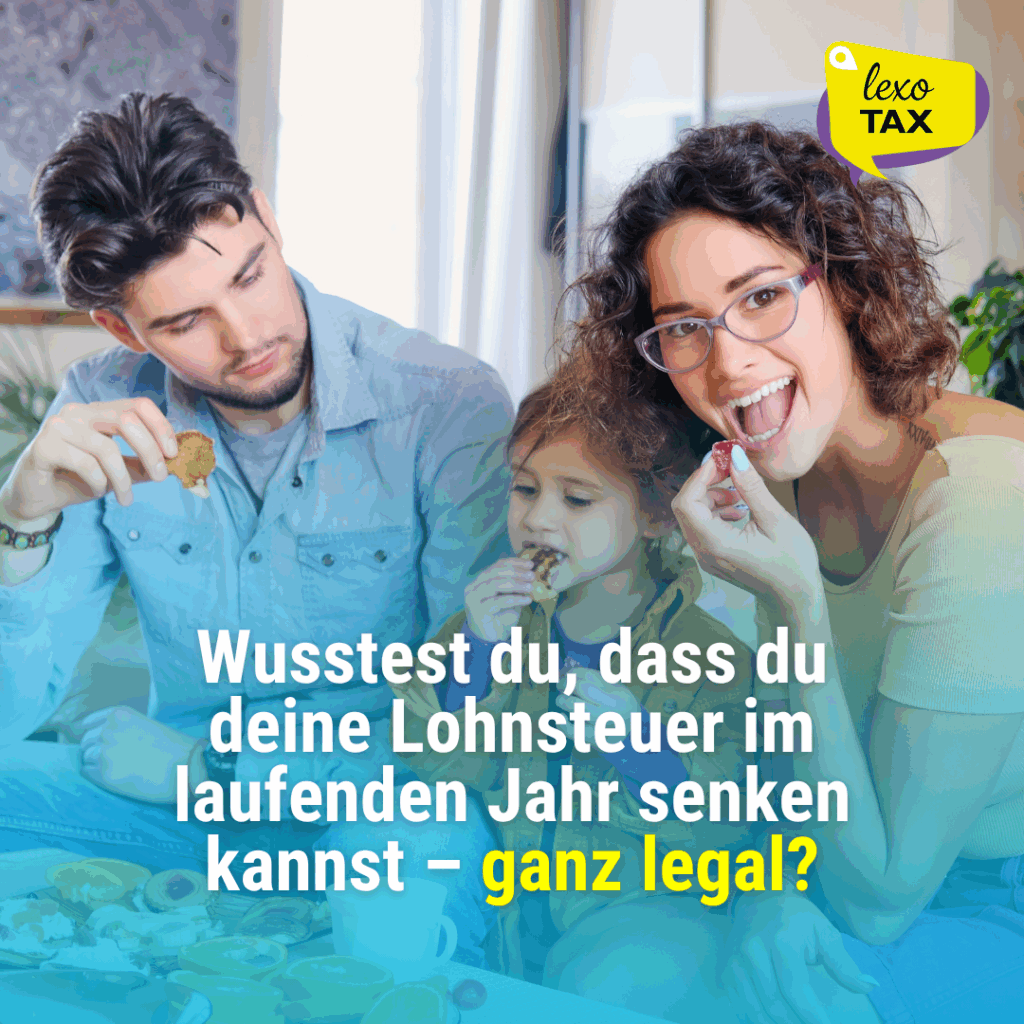 Einkommensteuer_Lehrer - lexo.tax e.V. Lohnsteuerhilfeverein Wusstest du, dass du deine Lohnsteuer im laufenden Jahr senken kannst – ganz legal?