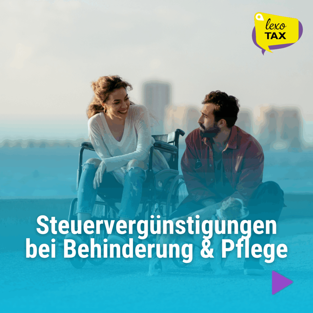 Behinderten-Pauschbetrag, Pflege-Pauschbetrag, Fahrtkostenpauschale