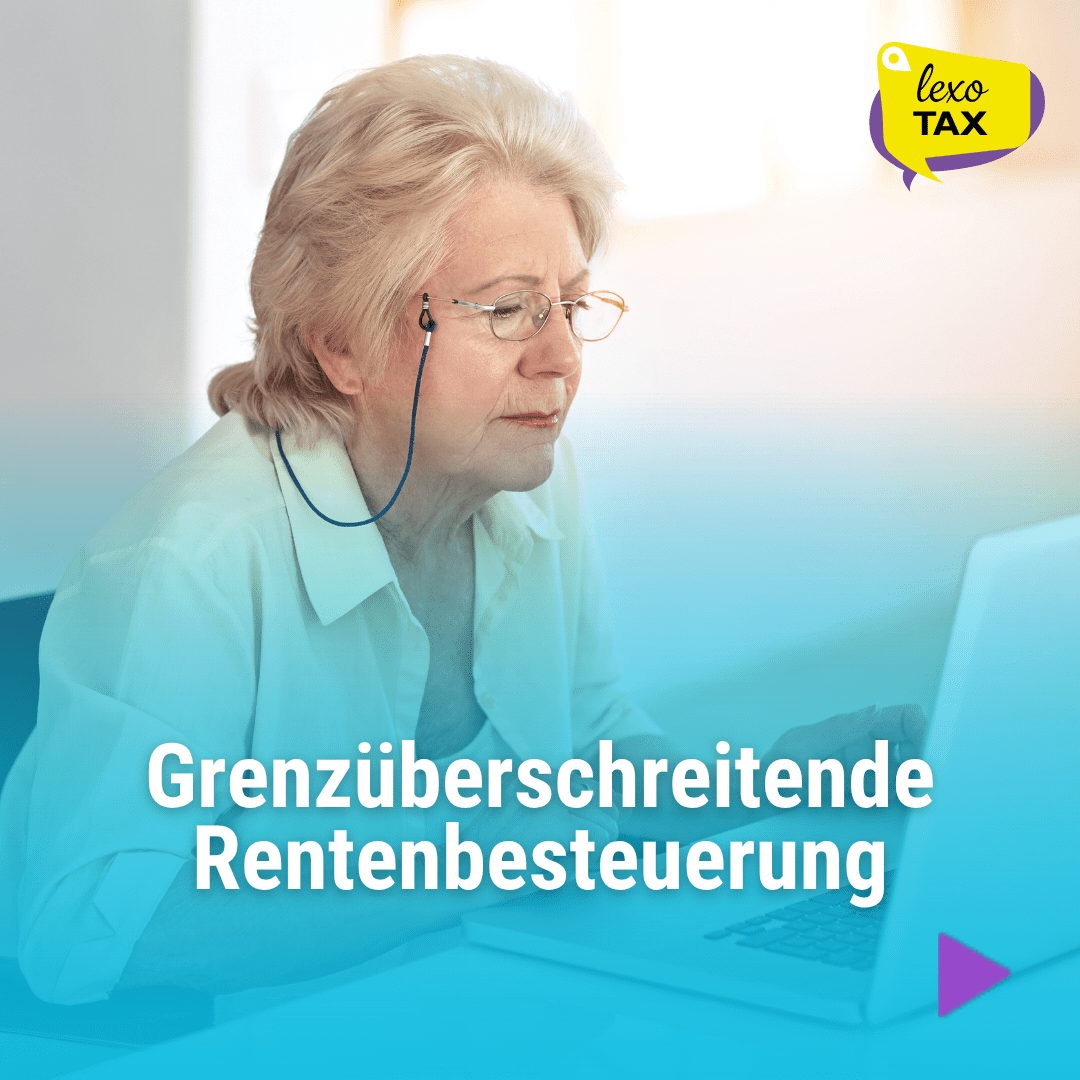 Grenzüberschreitende Rentenbesteuerung